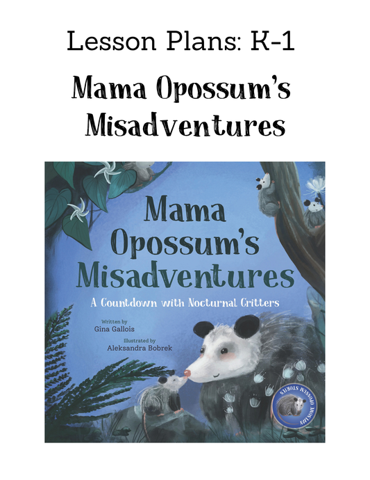 Lesson Plan & Activities: Mama Opossum's Misadventures
