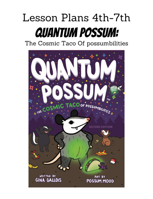 Lesson Plans & Choice Board: Quantum Possum Book 1